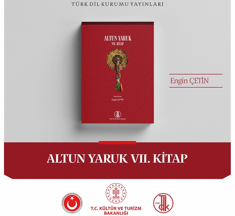 Altun Yaruk-Yedinci Kitap, Türk Dil Kurumu yayınları arasındaki yerini aldı