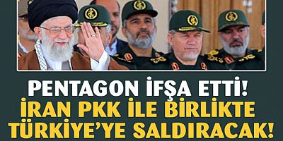 Pentagon İran ile PKK'nın kirli Türkiye oyunu ifşa etti!