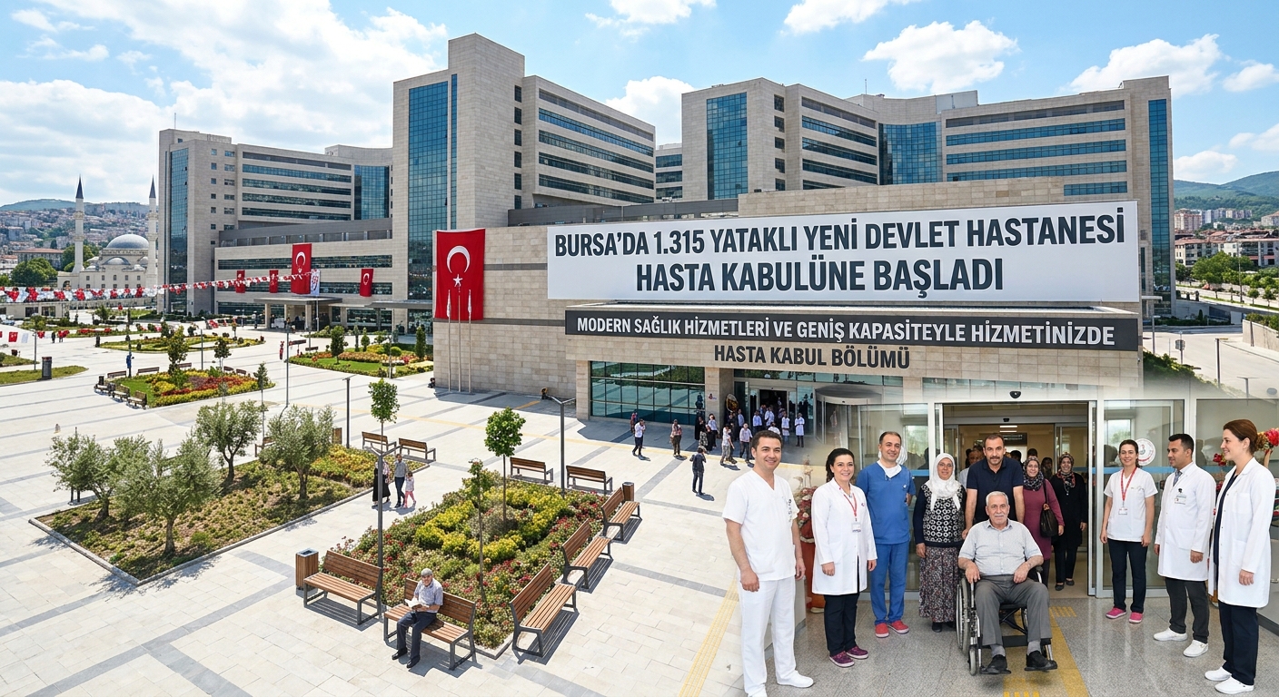 Bursa’da 1.315 Yataklı Yeni Devlet Hastanesi Hasta Kabulüne Başladı