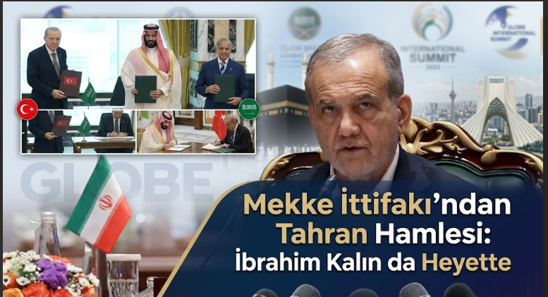 İbrahim Kalın da Tahran Heyetinde: Mekke İttifakı İran’la Görüşecek