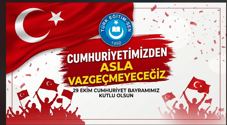 Türk Eğitim-Sen Genel Başkanı Talip Geylan: Cumhuriyetimizden Asla Vazgeçmeyeceğiz