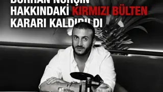 Burhan Nurçin Hakkındaki Kırmızı Bülten Kararı Kaldırıldı