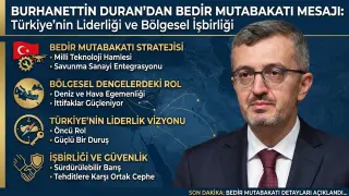 Burhanettin Duran’dan Bedir Mutabakatı Mesajı