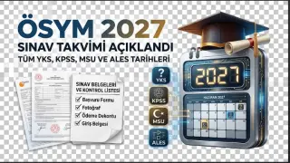 ÖSYM 2027 Sınav Takvimi Açıklandı: YKS, KPSS, MSÜ ve ALES Tarihleri