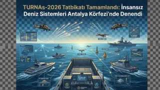 TURNAs-2026 Tatbikatı Tamamlandı: İnsansız Deniz Sistemleri Antalya Körfezi’nde Denendi
