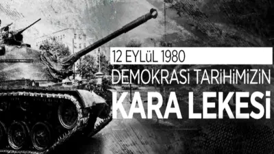 Siyasi tarihin utanç vesikası: 12 Eylül 1980 Darbesi