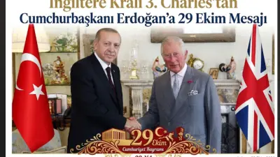 İngiltere Kralı 3. Charles’tan Cumhurbaşkanı Erdoğan’a 29 Ekim Mesajı